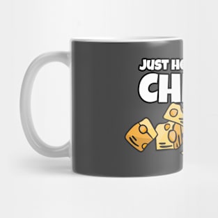 Just here for the Cheese Mug